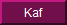 Learn Kaf