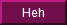Learn Heh